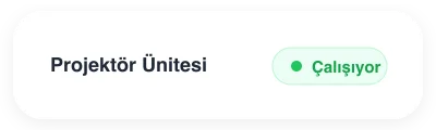 Projektör çalışıyor durumu
